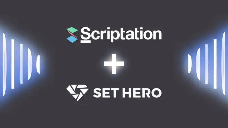 The Scriptation & SetHero Integration is here!