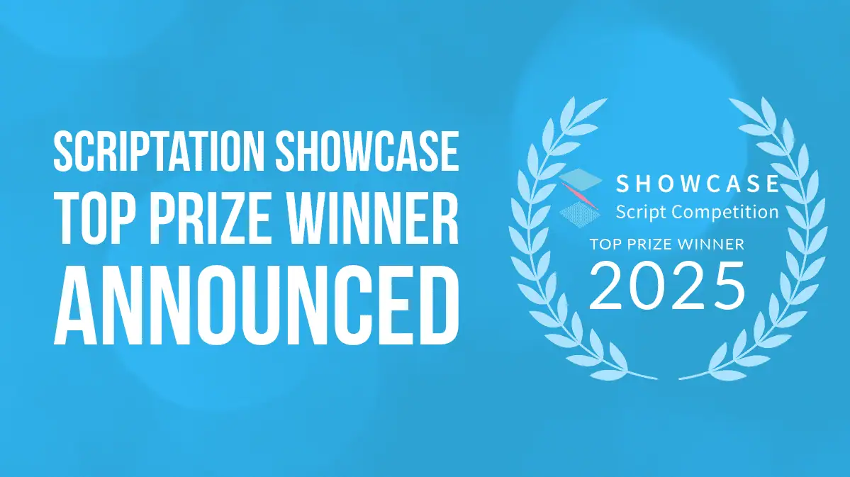 Scriptation Showcase Script Competition Announces 2025 Teleplay Top Prize Winners