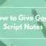 Script Feedback Tips