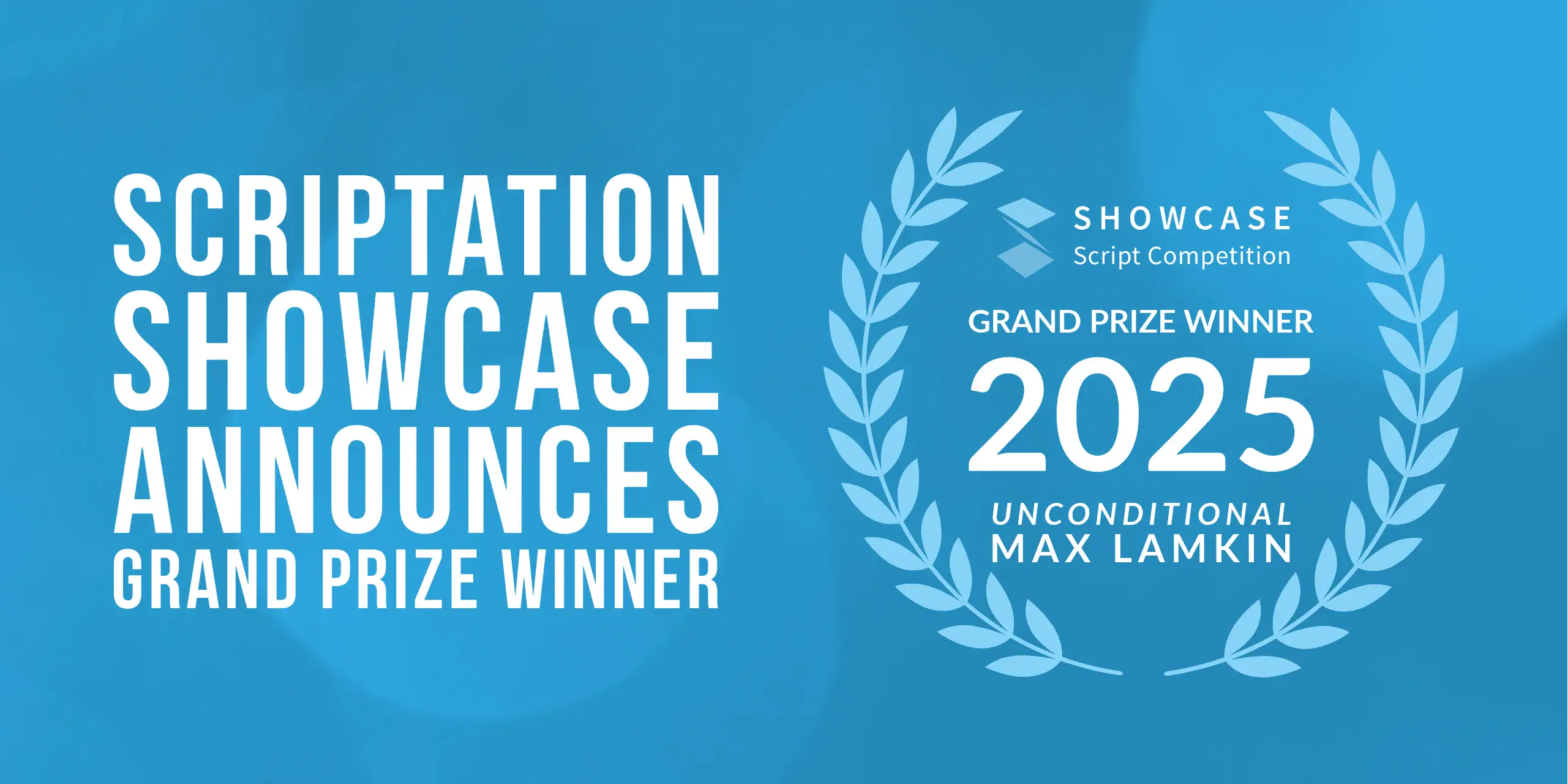 Scriptation Showcase Script Competition Announces 2025 Grand Prize Winner