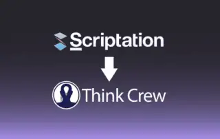 Scriptation_Think Crew Integration