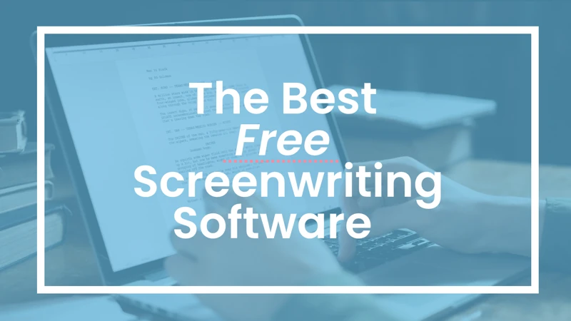10 Best Free Screenwriting Software of 2026